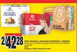 Super C BIÈRE ARCHIBALD, BRASSEUR DE MONTRÉAL, UNIBROUE | BEER offer