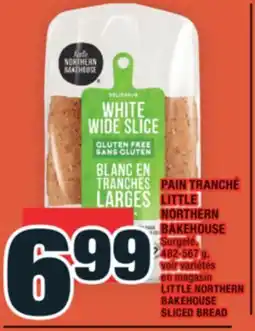 Super C PAIN TRANCHÉ LITTLE NORTHERN BAKEHOUSE | LITTLE NORTHERN BAKEHOUSE SLICED BREAD offer
