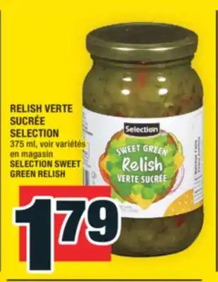 Super C RELISH VERTE SUCRÉE SELECTION | SELECTION SWEET GREEN RELISH offer