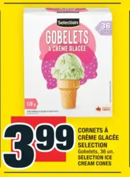 Super C CORNETS À CRÈME GLACÉE SELECTION | SELECTION ICE CREAM CONES offer