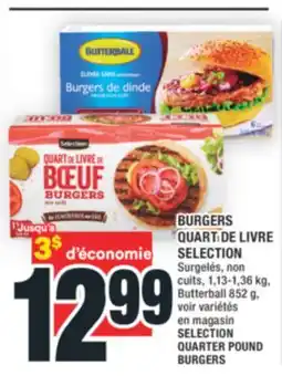 Super C BURGERS QUART DE LIVRE SELECTION | SELECTION QUARTER POUND BURGERS offer