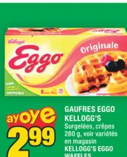 Super C GAUFRES EGGO KELLOGG'S | KELLOGG'S EGGO WAFFLES offer