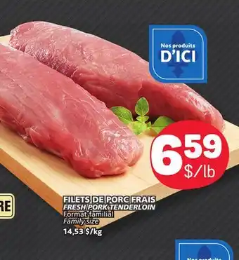 Marché Bonichoix FRESH PORK TENDERLOIN offer