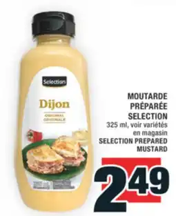 Super C MOUTARDE PRÉPARÉE SELECTION | SELECTION PREPARED MUSTARD offer