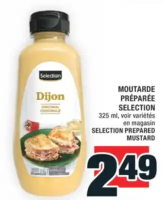 Super C MOUTARDE PRÉPARÉE SELECTION | SELECTION PREPARED MUSTARD offer