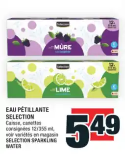 Super C EAU PÉTILLANTE SELECTION | SELECTION SPARKLING WATER offer