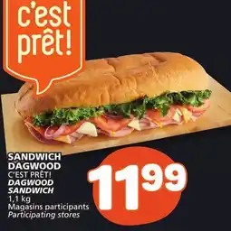 Marché Bonichoix C'EST PRÊT! DAGWOOD SANDWICH offer