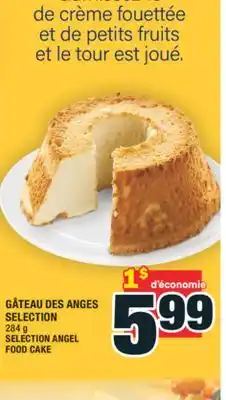 Super C GÂTEAU DES ANGES SELECTION | SELECTION ANGEL FOOD CAKE offer