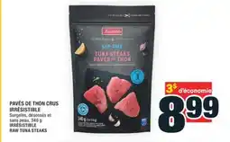 Super C PAVÉS DE THON CRUS IRRÉSISTIBLE | IRRÉSISTIBLE RAW TUNA STEAKS offer