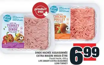 Super C DINDE HACHÉE ASSAISONNÉE EXTRA MAIGRE MIEUX-ÊTRE | LIFE SMART EXTRA SEASONED LEAN TURKEY offer