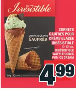 Super C CORNETS GAUFRÉS POUR CRÈME GLACÉE IRRÉSISTIBLE | IRRÉSISTIBLE WAFFLE CONES FOR ICE CREAM offer
