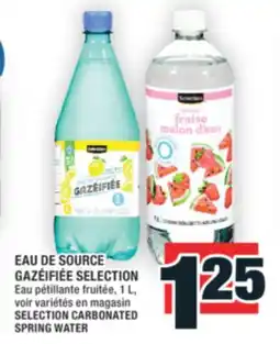 Super C EAU DE SOURCE GAZÉIFIÉE SELECTION | SELECTION CARBONATED SPRING WATER offer