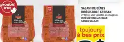 Super C SALAMI DE GÊNES IRRÉSISTIBLE ARTISAN | IRRÉSISTIBLE ARTISAN GENOA SALAMI offer