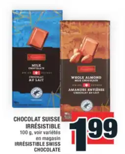 Super C CHOCOLAT SUISSE IRRÉSISTIBLE | IRRÉSISTIBLE SWISS CHOCOLATE offer