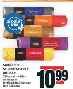 Super C SAUCISSON SEC IRRÉSISTIBLE ARTISAN | IRRÉSISTIBLE ARTISAN DRY SAUSAGE offer