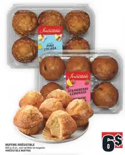 Super C MUFFINS IRRÉSISTIBLE | IRRÉSISTIBLE MUFFINS offer