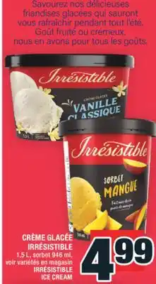 Super C CRÈME GLACÉE IRRÉSISTIBLE | IRRÉSISTIBLE ICE CREAM offer
