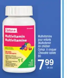 Uniprix OPTION+ Multivitamine pour enfants/Multivitamin for children Compr. à croquer/Chewable tablets offer