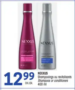 Uniprix NEXXUS Shampooings ou revitalisants / Shampoos or conditioners offer