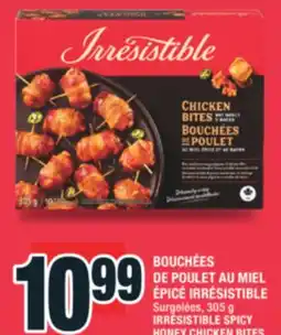 Super C BOUCHÉES DE POULET AU MIEL ÉPICÉ IRRÉSISTIBLE | IRRÉSISTIBLE SPICY HONEY CHICKEN BITE offer