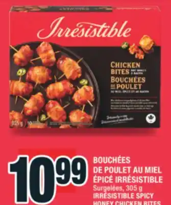 Super C BOUCHÉES DE POULET AU MIEL ÉPICÉ IRRÉSISTIBLE | IRRÉSISTIBLE SPICY HONEY CHICKEN BITE offer