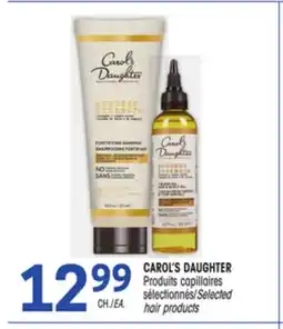 Uniprix CAROL'S DAUGHTER Produits capillaires sélectionnés/Selected hair products offer