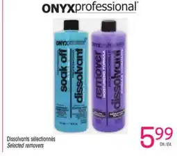 Uniprix ONYX Dissolvants sélectionnés/Selected removers offer