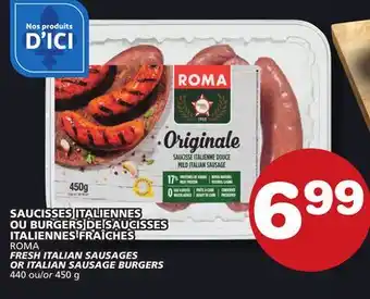Marches Tradition ROMA FRESH ITALIAN SAUSAGES OR ITALIAN SAUSAGE BURGERS offer