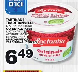 Marches Tradition LACTANTIA (1,28 kg), LACTANTIA, OLIVINA (850 g) MARGARINE OR TRADITIONAL SPREAD offer
