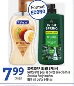Uniprix SOFTSOAP, IRISH SPRING Nettoyants pour le corps sélectionnés / Selected body washes offer