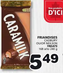 Marches Tradition CADBURY OR NEILSON TREATS offer