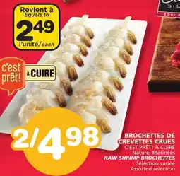 Marches Tradition C'EST PRÊT! À CUIRE RAW SHRIMP BROCHETTES offer