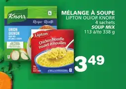 Marches Tradition LIPTON OR KNORR 4 sachets SOUP MIX offer