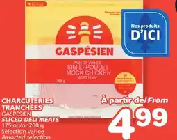 Marches Tradition GASPÉSIEN SLICED DELI MEATS offer