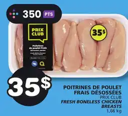 Marches Tradition PRIX CLUB FRESH BONELESS CHICKEN BREASTS offer
