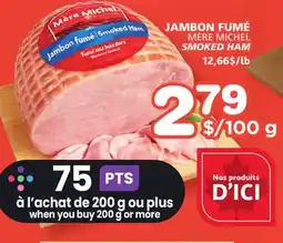 Marches Tradition MÈRE MICHEL SMOKED HAM offer