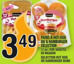 Marche Ami PAINS À HOT-DOG OU À HAMBURGER SELECTION | SELECTION HOT DOG OR HAMBURGER BUNS offer