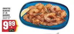 Marché Adonis CREVETTES BLANCHES 21 - 25 MARINÉES | MARINATED WHITE SHRIMP 21 - 25 offer