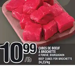 Marche Ami CUBES DE BOEUF À BROCHETTE | BEEF CUBES FOR BROCHETTE offer