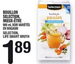 Marche Ami BOUILLON SELECTION, MIEUX‑ÊTRE |SELECTION, LIFE SMART BROTH offer