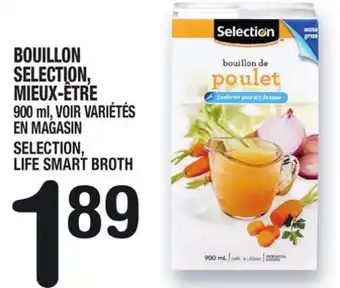 Marche Ami BOUILLON SELECTION, MIEUX‑ÊTRE |SELECTION, LIFE SMART BROTH offer