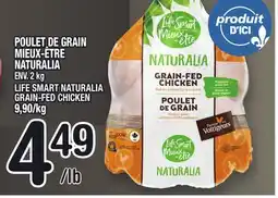 Marche Ami POULET DE GRAIN MIEUX‑ÊTRE NATURALIA | LIFE SMART NATURALIA GRAIN-FED CHICKEN offer