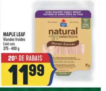Marché Adonis MAPLE LEAF VIANDES FROIDES | MAPLE LEAF COLD CUTS offer