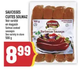 Marché Adonis SAUCISSES CUITES SOLMAZ | SOLMAZ COOKED SAUSAGES offer