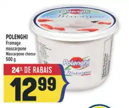 Marché Adonis POLENGHI FROMAGE MASCARPONE | POLENGHI MASCARPONE CHEESE offer