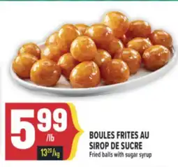 Marché Adonis BOULES FRITES AU SIROP DE SUCRE | FRIED BALLS WITH SUGAR SYRUP offer