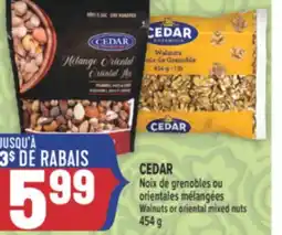Marché Adonis CEDAR NOIX DE GRENOBLES OU ORIENTALES MÉLANGÉES | WALNUTS OR ORIENTAL MIXED NUTS offer