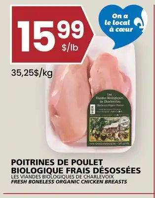 Rachelle-Bery Grocery LES VIANDES BIOLOGIQUES DE CHARLEVOIX FRESH BONELESS ORGANIC CHICKEN BREASTS offer