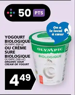 Rachelle-Bery Grocery OLYMPIC (650 g) OR OLYMPIC (500 mL) ORGANIC SOUR CREAM OR YOGURT offer