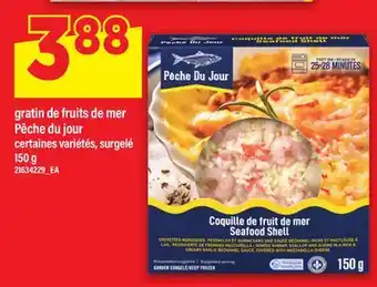 Maxi GRATIN DE FRUITS DE MER PÊCHE DU JOUR PÊCHE DU JOUR SURGELÉ, 150 g offer